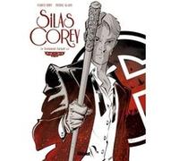 Silas Corey - Tome 03 Fabien Nury (Auteur), Pierre Alary (Dessinateur)
