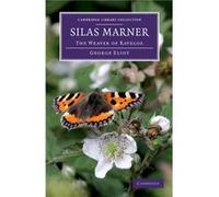 Silas Marner - George Eliot - Cambridge University Press - Livre en Anglais - Paperback George EliotGeorge Eliot (Auteur)