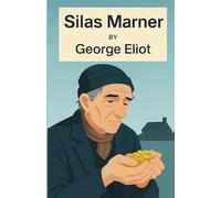 Silas Marner(Illustrated)