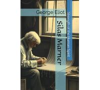 Silas Marner: Strength of the Human Spirit