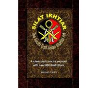 Silat Ikhtiar - The South East Asian Martial Art