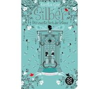 Silber - Das zweite Buch der Träume: Roman