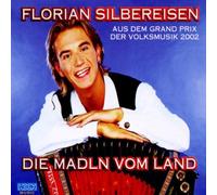 Silbereisen,Florian - Die Madln Vom Land [Import]