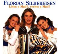 Silbereisen,Florian - Links a Mad'l,Rechts a Mad'l