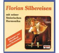 Silbereisen,Florian - Mit Seiner Steirischen Harmoni [Import]