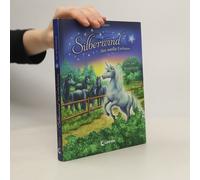 Silberwind, Das Weiße Einhorn - Die Vier Wildpferde