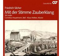 Silcher : Mit der Stimme Zauberklang - 36 Mélodies