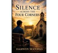 SILENCE ACROSS THE FOUR CORNERS