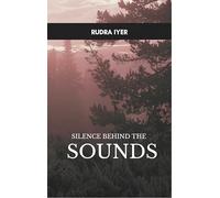 Silence behind the Sounds - Reflections on Faith, Belief, and Forgotten Places
