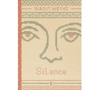 Silence - Birgit Weyhe - Cambourakis - cartonné - Bande dessinée
