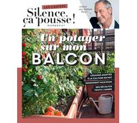 Silence ça pousse - Un potager sur mon balcon - Stéphane Marie - Marabout - broché - Guide