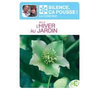 Silence ça pousse ! - Vol. 4 - L'hiver au jardin