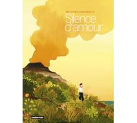 Matthieu Parciboula – Silence d'amour – Roman graphique – Cartonné – Casterman
