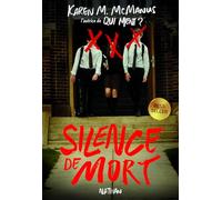 Karen M. McManus – Silence de mort – Traduit par Anne Delcourt