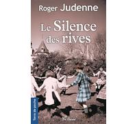 Silence des rives (le) - Roger Judenne - Deboree Eds - Poche - Roman