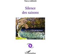 Thierry Laspalles – Silence des saisons – Poésie – Broché