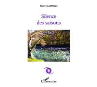 Thierry Laspalles – Silence des saisons – Poésie – Broché