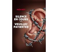 Silence en cours... Veuillez patienter