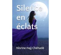 Silence en éclats