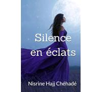 Silence en éclats