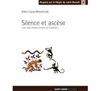 Silence et Ascese - "En tout temps comme en Carême"