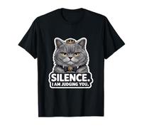 Silence I Am Judging You Chat Mignon British Shorthair T-Shirt