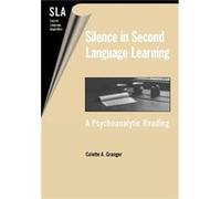 Silence in Second Language Learning A Psychoanalytic Reading by Colette A. Granger Hardcover Book Colette A. Granger (Auteur)