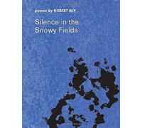 Silence In The Snowy Fields