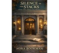 Silence in the Stacks: A Briar Glen Library Cozy Mystery