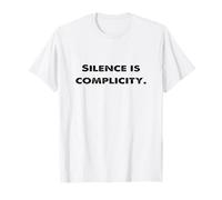 Silence Is Complicity tee T-Shirt