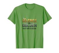 Silence is Golden Duct Tape is Silver Citation Amusante T-Shirt, Homme, Herbe, S