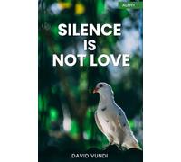 Silence is Not Love