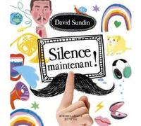 Éditions Robert Laffont – Silence maintenant !