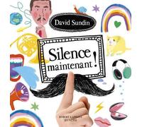 Éditions Robert Laffont – Silence maintenant !