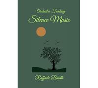Silence Music: Orchestra Fantasy