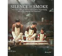 Silence of Smoke [Blu-ray]