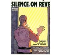 Silence, on rêve