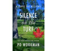 Silence on the Turf A quick-read police procedural set in picturesque Canada - P.D. Workman - pd workman - ebook (ePub) - Livre