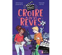 Pascale Perrier – Silence on tourne ! T1 : Croire en ses rêves – Roman dès 9 ans – broché