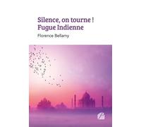 Silence, On Tourne ! Fugue Indienne