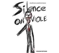 Silence, on viole - Enquête sur l'inceste en France