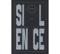 Silence Peter Geimer (Auteur), Renaud Ego (Auteur), Guillaume Cassegrain (Auteur), Georges Didi-Huberman (Auteur), Jérôme Thélot (Auteur), Georges Aperghis (Compositeur), Bernard Plossu (Photographie)