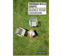 Silence pour l'assassin - Freeman Wills Crofts - Rivages - Poche - Roman
