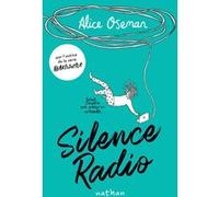 Alice Oseman – Silence radio – Réalisme contemporain – Nathan