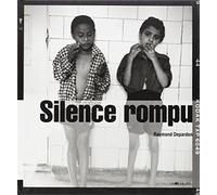Silence rompu - Raymond Depardon - Joie De Lire - Livre