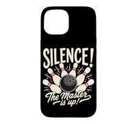Silence The Master is Up Funny Bowling Pins Bowler Strike Coque pour iPhone 15