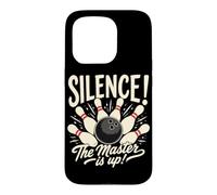 Silence The Master is Up Funny Bowling Pins Bowler Strike Coque pour iPhone 15 Pro