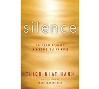 Silence - Thich Nhat Hanh - HarperCollins - Livre en Anglais - Paperback Thich Nhat HanhThich Nhat Hanh (Auteur)