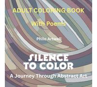 Silence to Color: A Journey Through Abstract Art