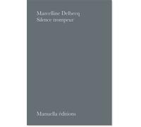 Silence Trompeur - Marcelline Delbecq - Manuella Eds - broché - Essai
